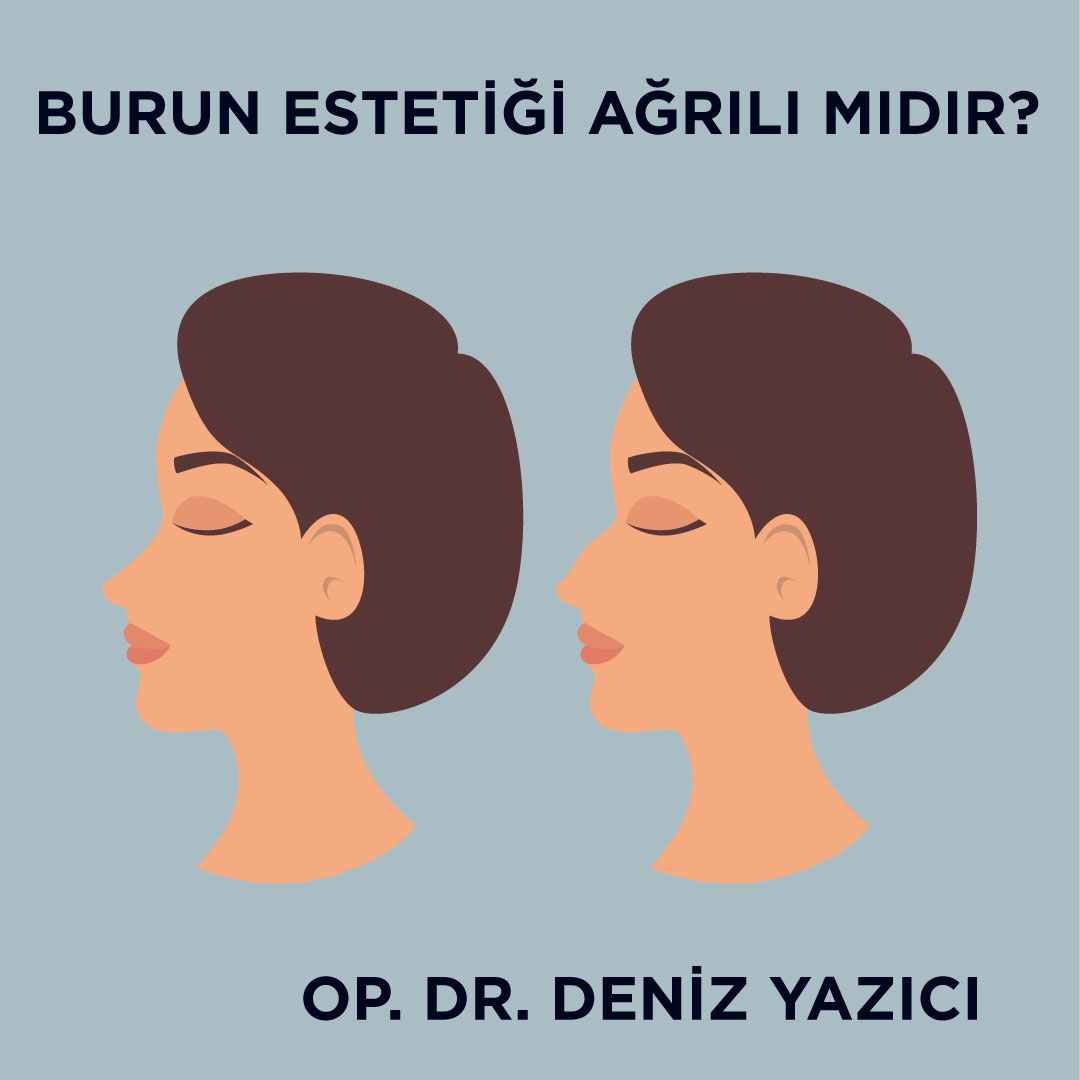 Burun Estetiği Ağrılı mıdır?