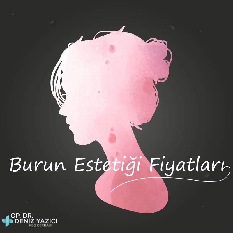 Burun Estetiği Fiyatları